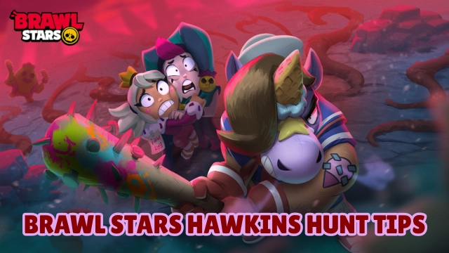 Brawl Stars Hawkins Hunt Tips - How to Win Strategically