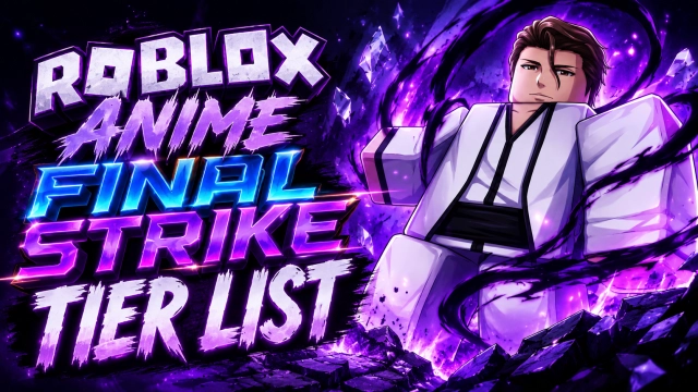 Roblox Anime Final Strike Tier List: Best Units Ranked (2026 Update 5)