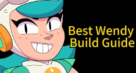 Best Wendy Build Guide Gadgets, Star Powers & Gears Brawl Stars