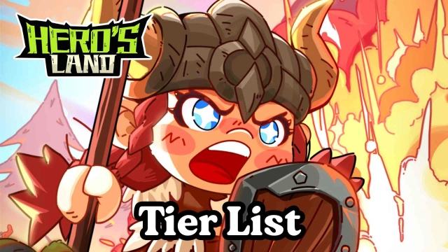 HERO'S LAND Tier List Guide: Best Heroes - September 2025