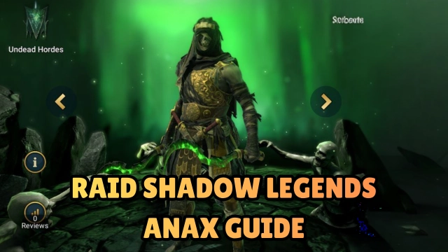 RAID Shadow Legends Anax Guide: Unleash the Undead Epic Nuker's Power