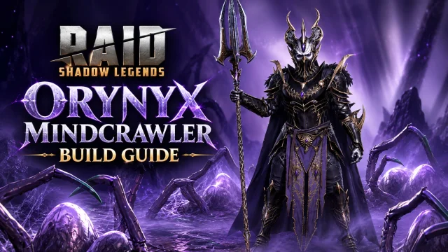 RAID: Shadow Legends Orynyx Mindcrawler Build Guide: Gear, Masteries, and Arena Tips