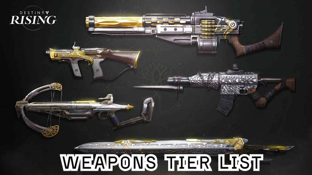 Destiny Rising Weapons Tier List: September 2025 – Best Weapons List