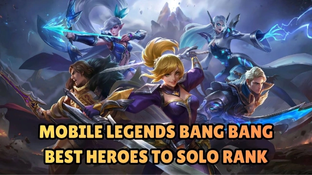 Mobile Legends Bang Bang Best Heroes to Solo Rank in 2026