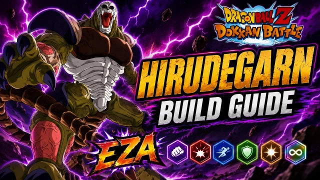 Dragon Ball Z Dokkan Battle EZA Hirudegarn Build Guide: Best Hidden Potential, Skill Orbs & Teams