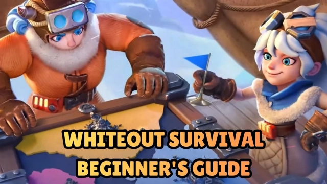 Whiteout Survival Beginner's Guide, Tips and Tricks