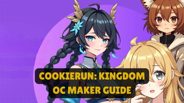 CookieRun: Kingdom OC Maker Guide with Steps