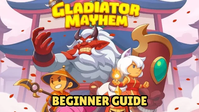 Gladiator Mayhem Beginner Guide, Tips and Tricks