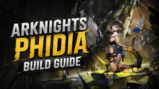 Arknights Phidia Build Guide: Best Skills, Modules, and Team Comps
