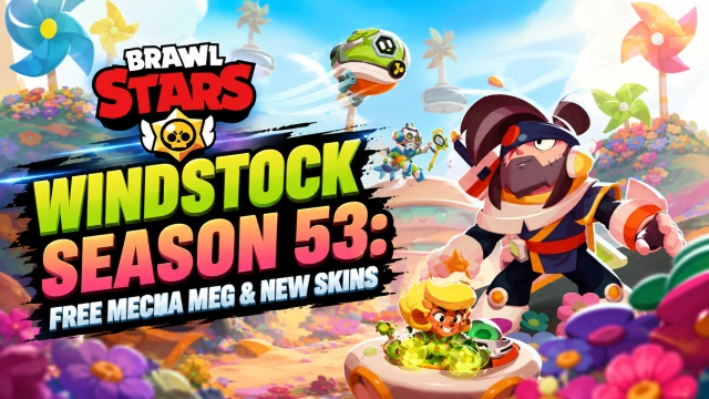 Brawl Stars Windstock Season 53: Free Mecha Meg & New Skins