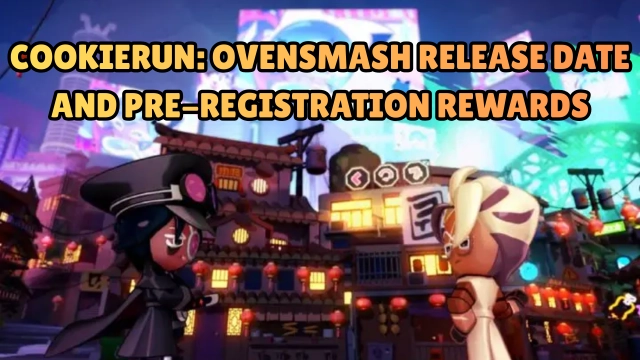 CookieRun: OvenSmash Release Date and Pre-Registration Rewards - A Complete Guide