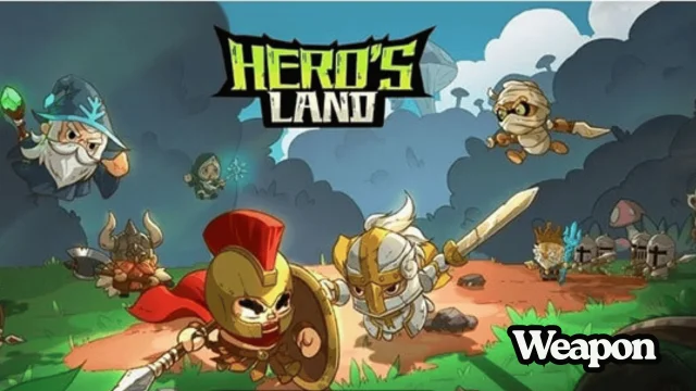 Ultimate HERO'S LAND Weapon Recommendation and Build Guide