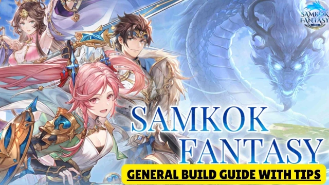 Samkok Fantasy General Build Guide with Tips