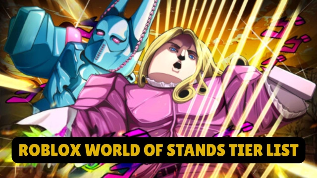 Roblox World of Stands Tier List of Best Stands – July 2025