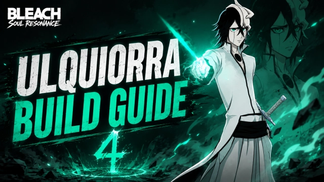 Bleach Soul Resonance Ulquiorra Build Guide: Best Skills, Teams & Setup