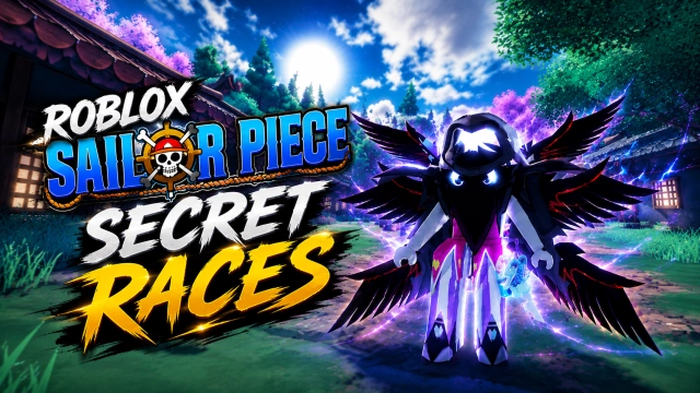 Roblox Sailor Piece Secret Races Guide: How to Get Archangel and Reaper Fast