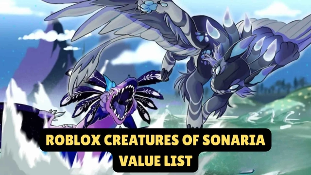 Roblox Creatures of Sonaria Value List 2025