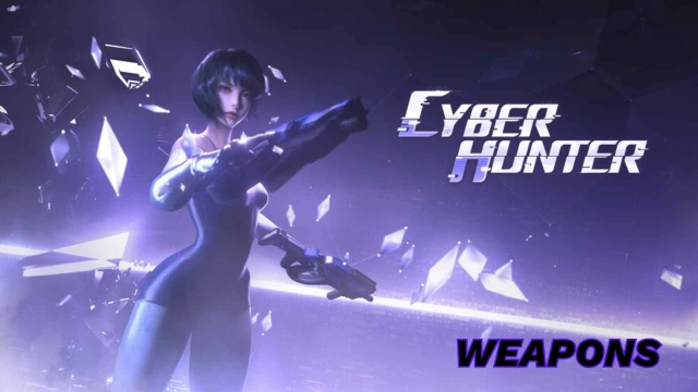 Cyber Hunter Weapons Guide - Best Gears