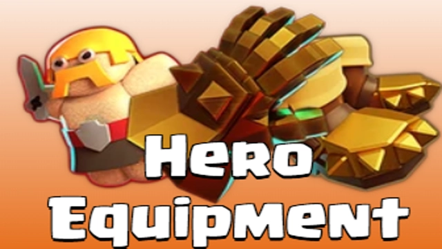 Clash of Clans Hero Equipment Tier List (July 2026) - Best Equipment for Every Hero