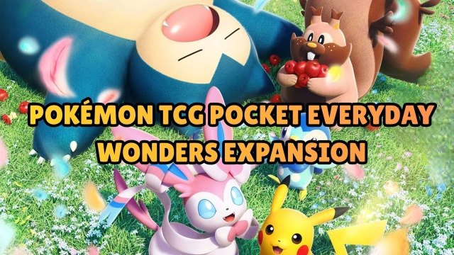 Pokémon TCG Pocket Everyday Wonders Expansion: New Cards, Decks and Full Guide