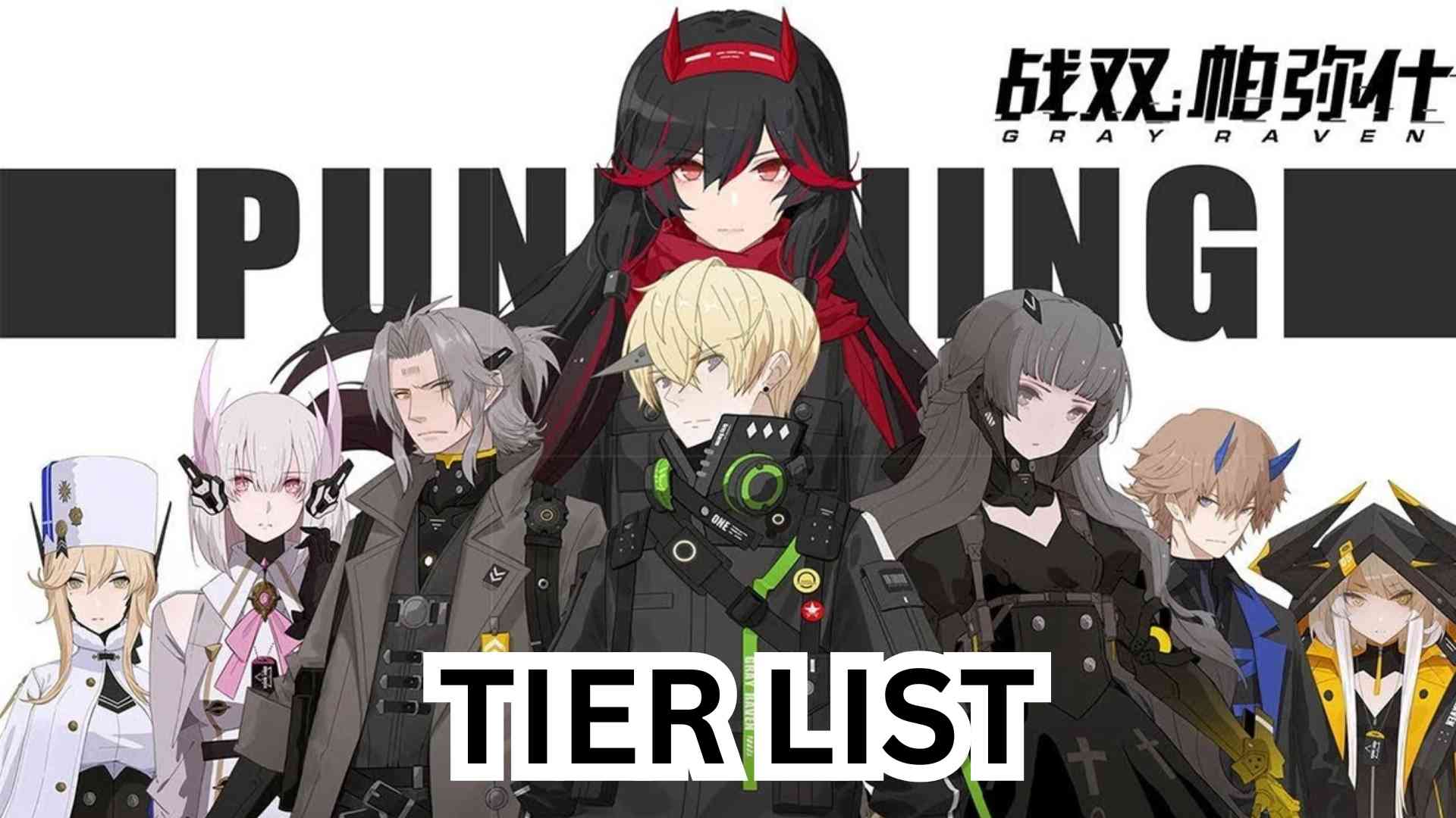 Punishing: Gray Raven Tier List 2025 and Reroll Guide - April 02nd Patch Note