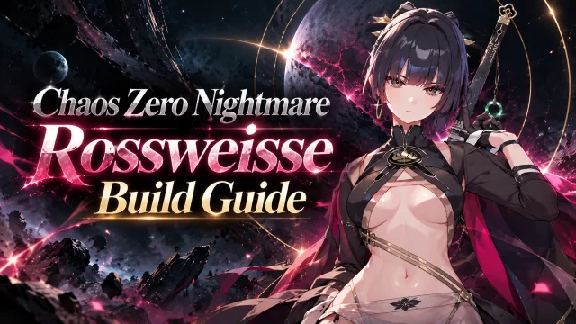 Chaos Zero Nightmare Rossweisse Build Guide: Gear, Teams, Partners, and Save Data