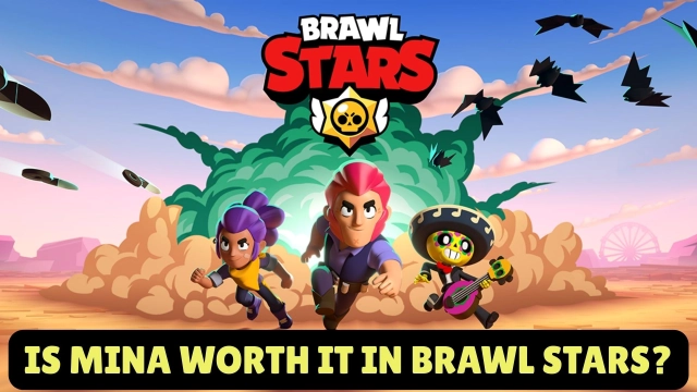 Is Mina Worth It in Brawl Stars? Full Guide and Best Tips
