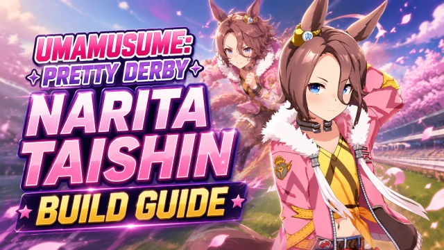 Umamusume: Pretty Derby Narita Taishin Build Guide: Best Builds, Stats, Skills & Support Cards