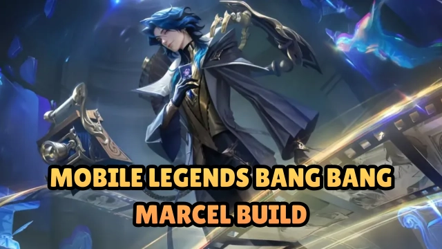Mobile Legends Bang Bang Marcel Build 2026: Ultimate Items, Emblem, Spell & Pro Tips