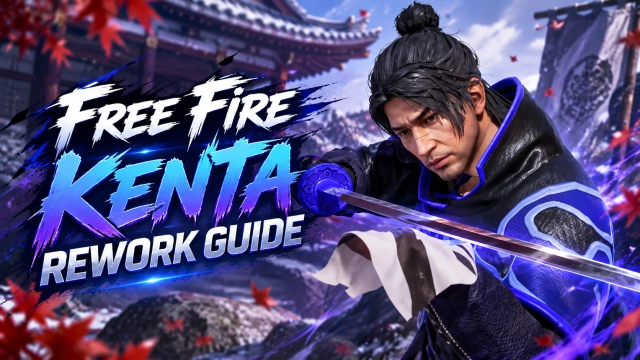 Free Fire Kenta Rework Guide (OB55 Update): New Skill, Combos and Counters