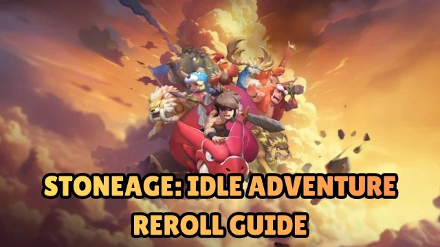 StoneAge: Idle Adventure Reroll Guide with LDPlayer 2026: Master Your Start