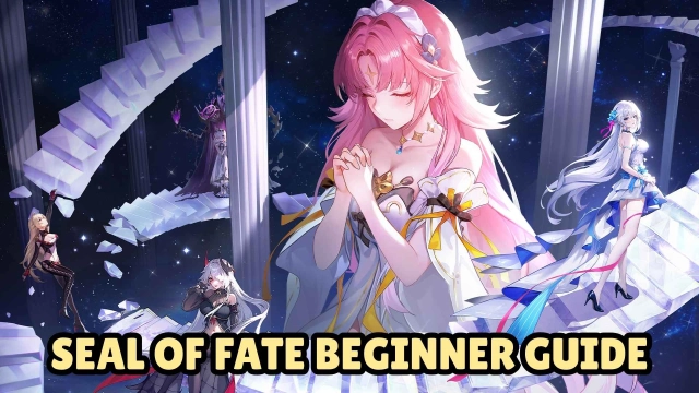 Seal of Fate Beginner Guide, Tips and Tricks