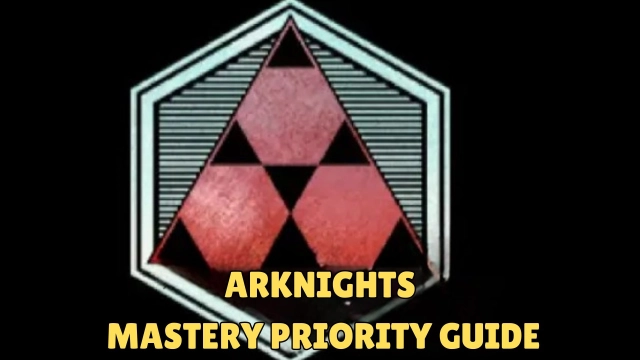 Arknights Mastery Priority Guide: Optimizing Tips to Your Roster for Endgame in Late 2025