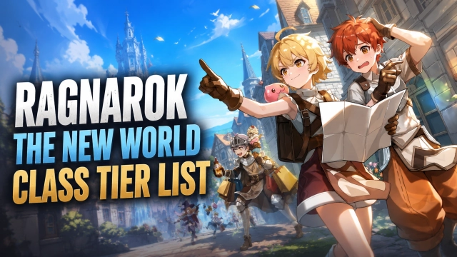 Ragnarok The New World Class Tier List 2026: Complete Ranking of All Classes