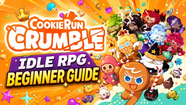 CookieRun: Crumble - Idle RPG Beginner Guide - Tips & Tricks