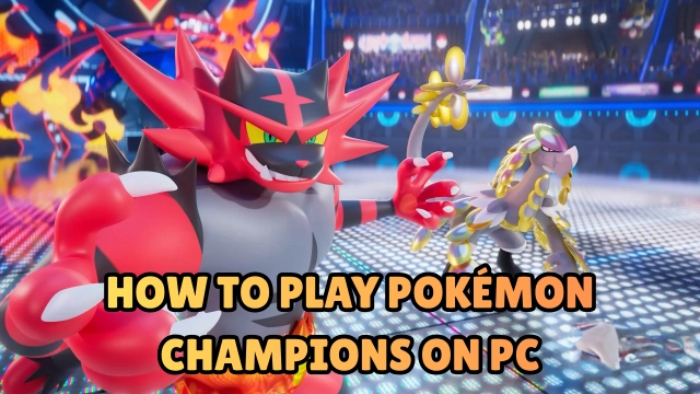 How to Play Pokémon Champions on PC
