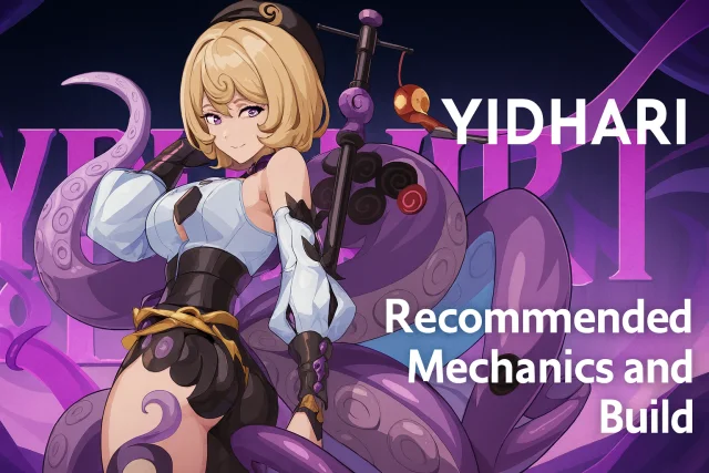 Yidhari: Mecánicas y Build recomendados — Zenless Zone Zero
