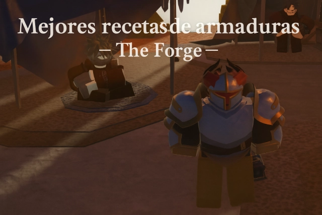Mejores recetas de armaduras – The Forge
