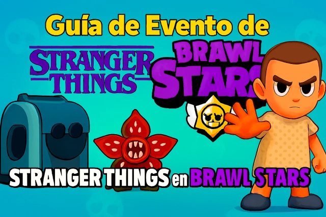 Guía de Evento de Stranger Things en Brawl Stars: cajas nuevas y novedades