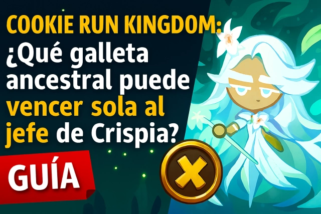 Cookie Run Kingdom — ¿que galleta ancestral derrota sola al jefe de Crispia?