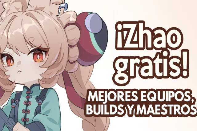 Zenless Zone Zero – ¡Zhao gratis! Mejores equipos, builds y motores