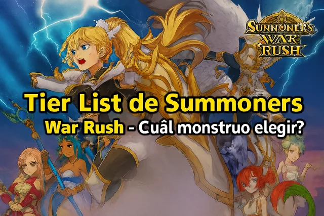 Tier List de Summoners War Rush – ¿Cuál monstruo elegir?
