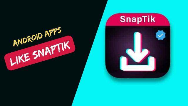 Aplicaciones de Android como Snaptik para facilitar descarga de videos de Tiktok