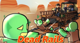 Roblox Dead Rails Tier List คลาสที่ดีที่สุด 2025