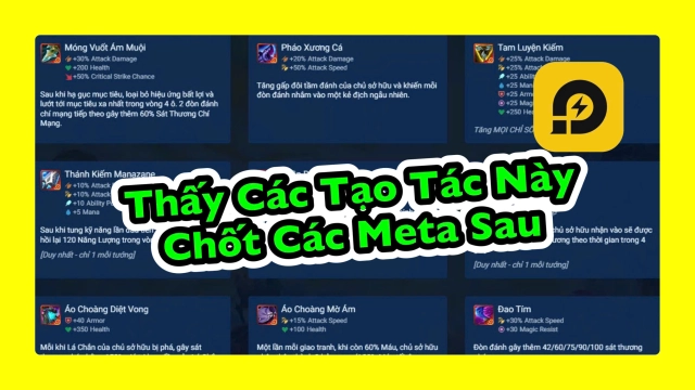 Đấu Trường Chân Lý: Thấy Các Tạo Tác Này Chốt Meta Sau