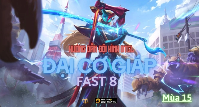 Đấu Trường Chân Lý: Hướng dẫn cách chơi đội hình Đại Cơ Giáp TFT mùa 15