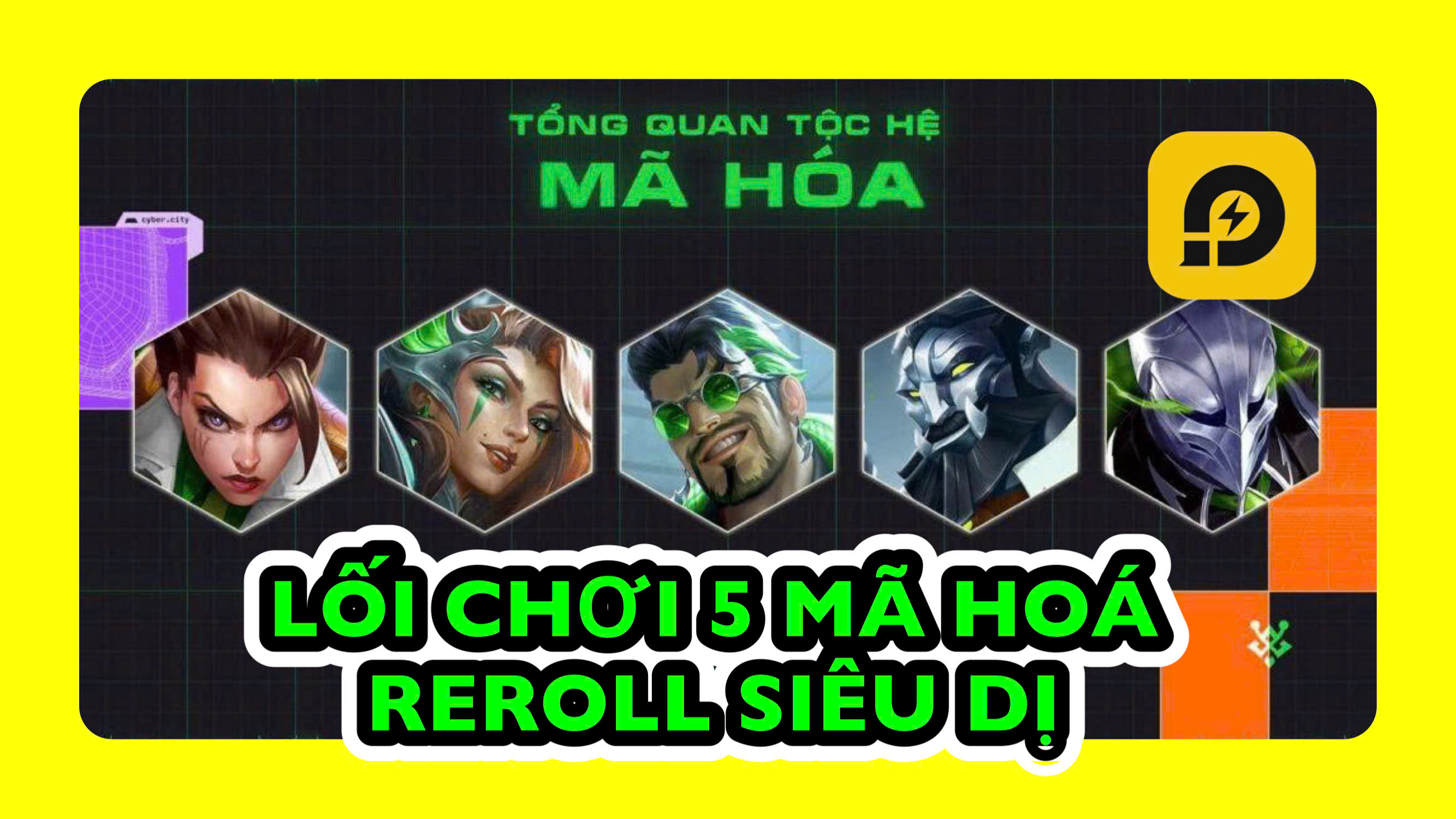 Đấu Trường Chân Lý: Lối chơi 5 Mã Hóa Reroll Siêu Dị