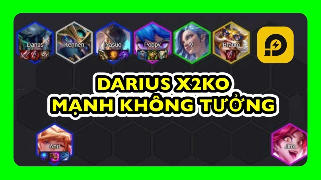 Đấu Trường Chân Lý: Cách Chơi Đội Hình Darius 2XKO ĐTCL Mùa 15