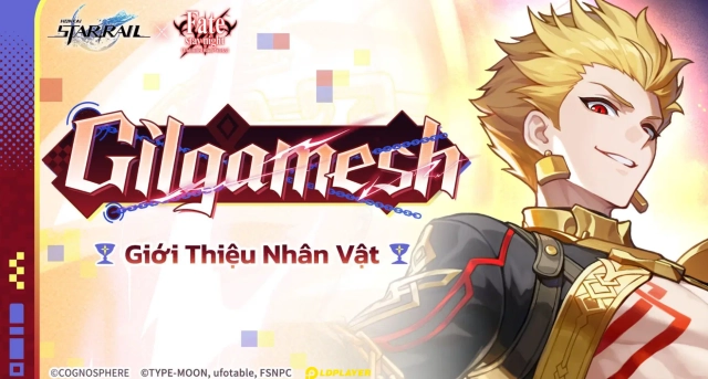 Hướng dẫn build Gilgamesh Honkai: Star Rail chuẩn nhất và đội hình đề cử