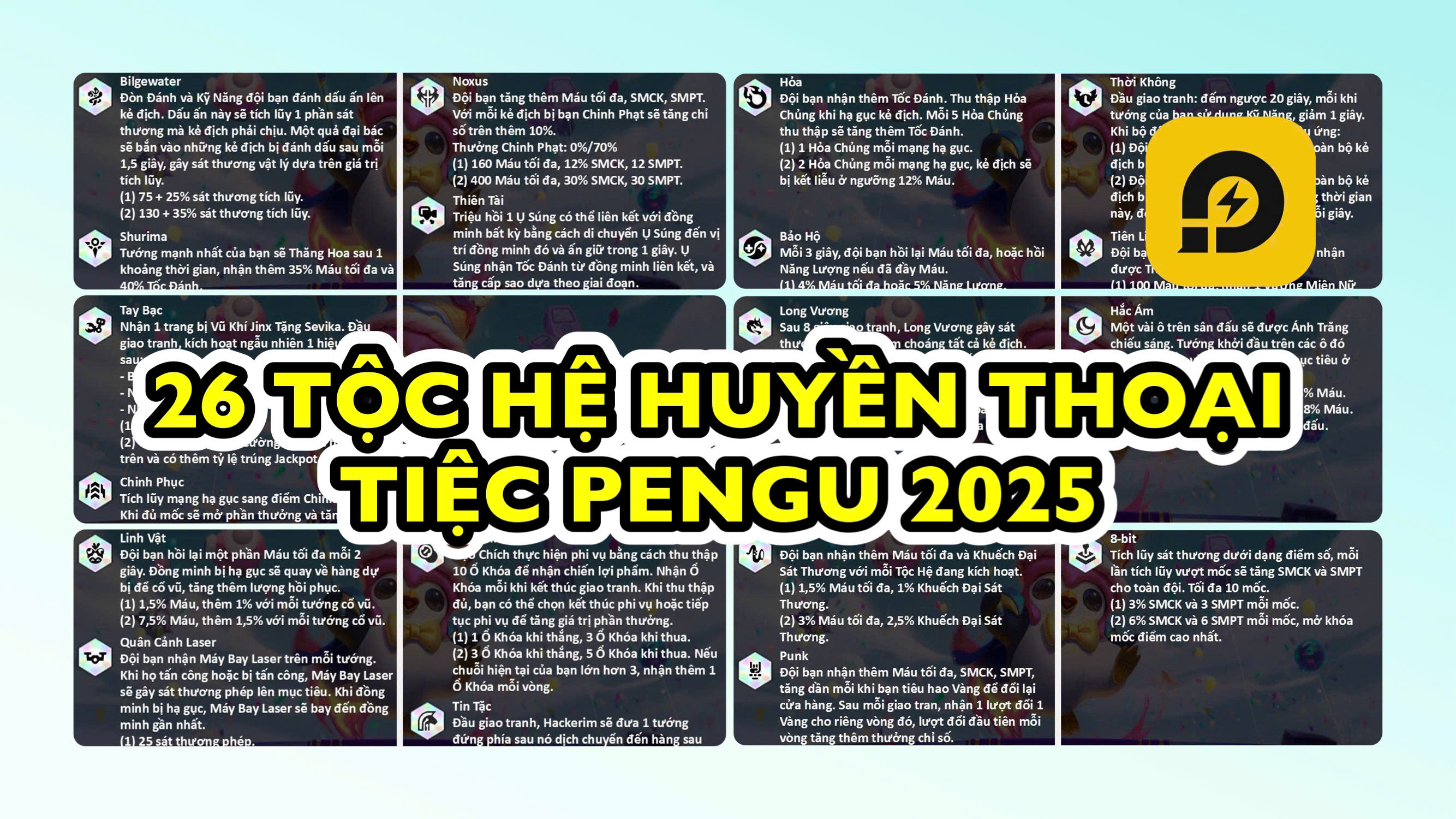 Đấu Trường Chân Lý: 26 Tộc Hệ Huyền Thoại Trong Tiệc Pengu 2025